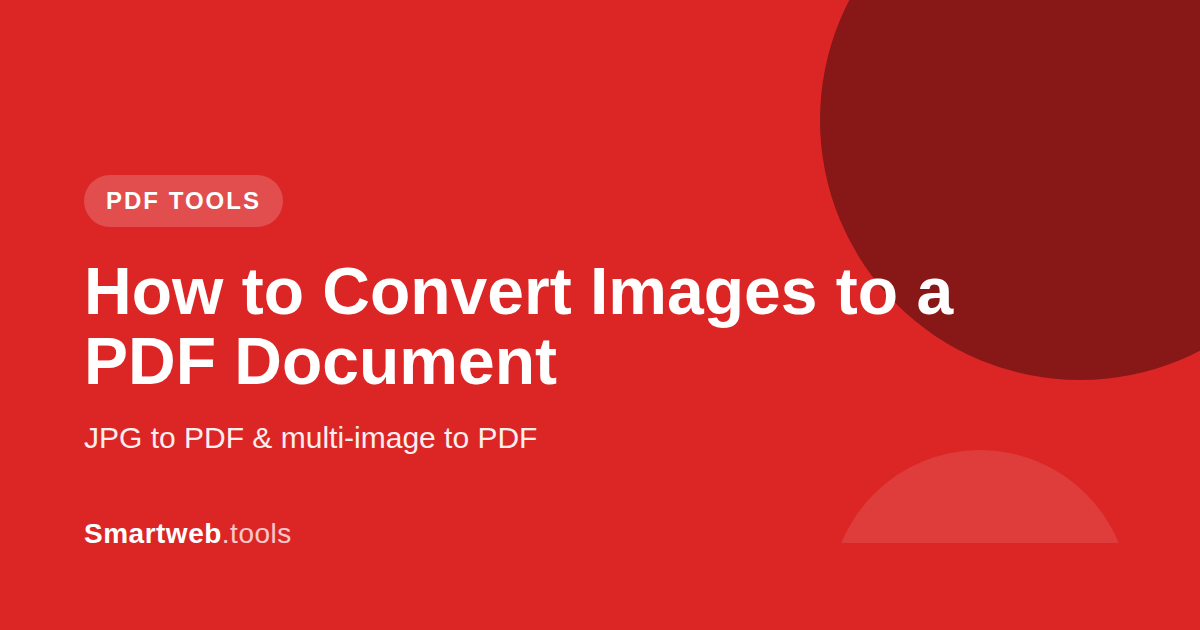 How to Convert Images to a PDF Document (Free & Easy)