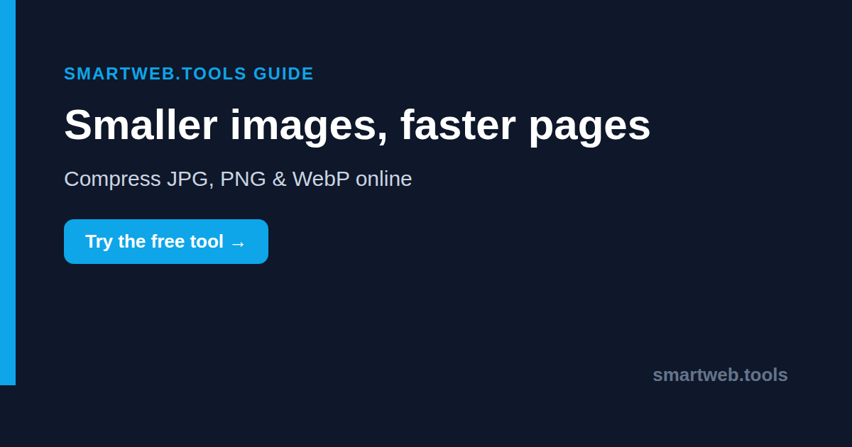 Compress JPG, PNG and WebP images online with Smartweb.tools