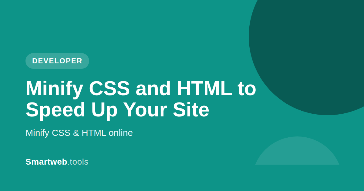 Minify CSS and HTML to Speed Up Your Website