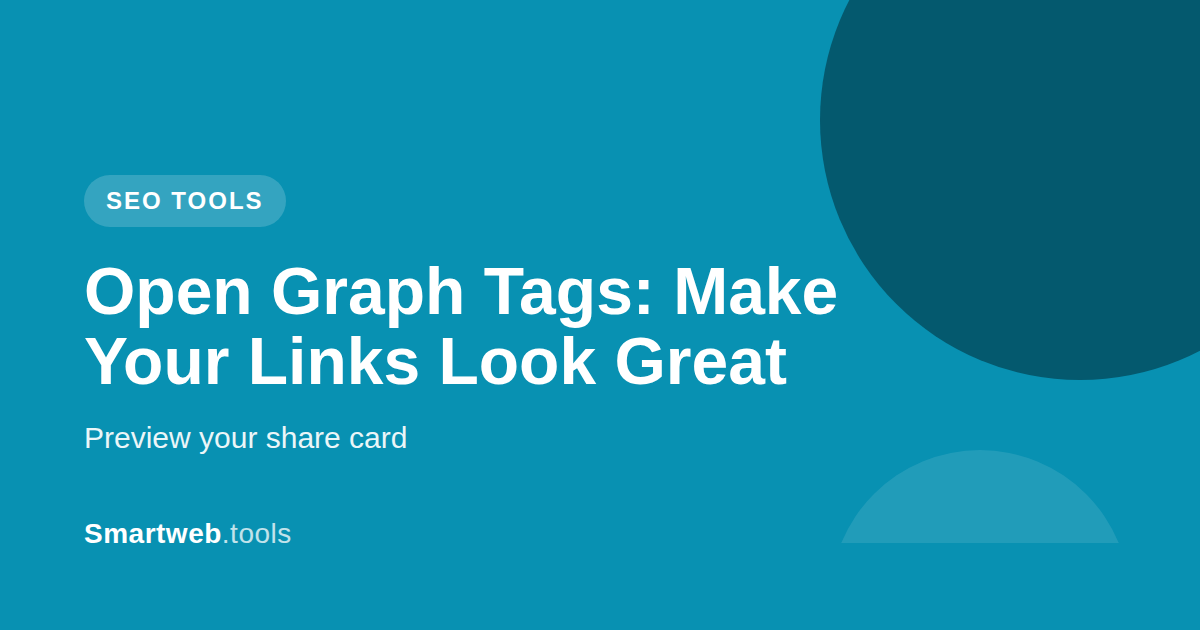 Open Graph Tags: Make Your Links Look Great When Shared