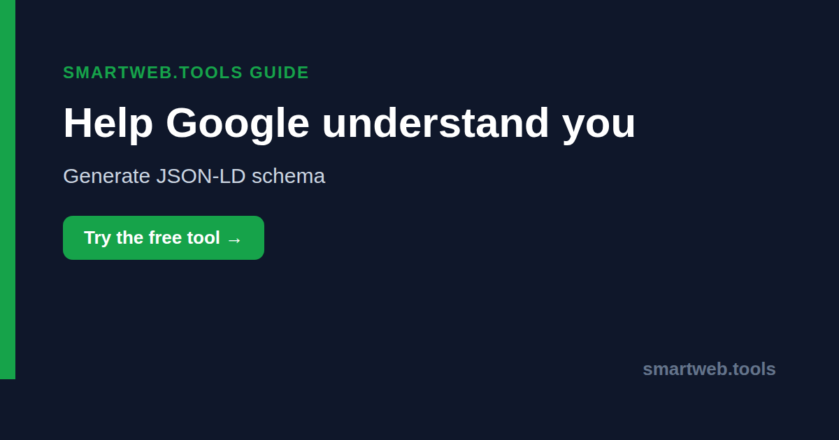 Generate JSON-LD schema markup with Smartweb.tools