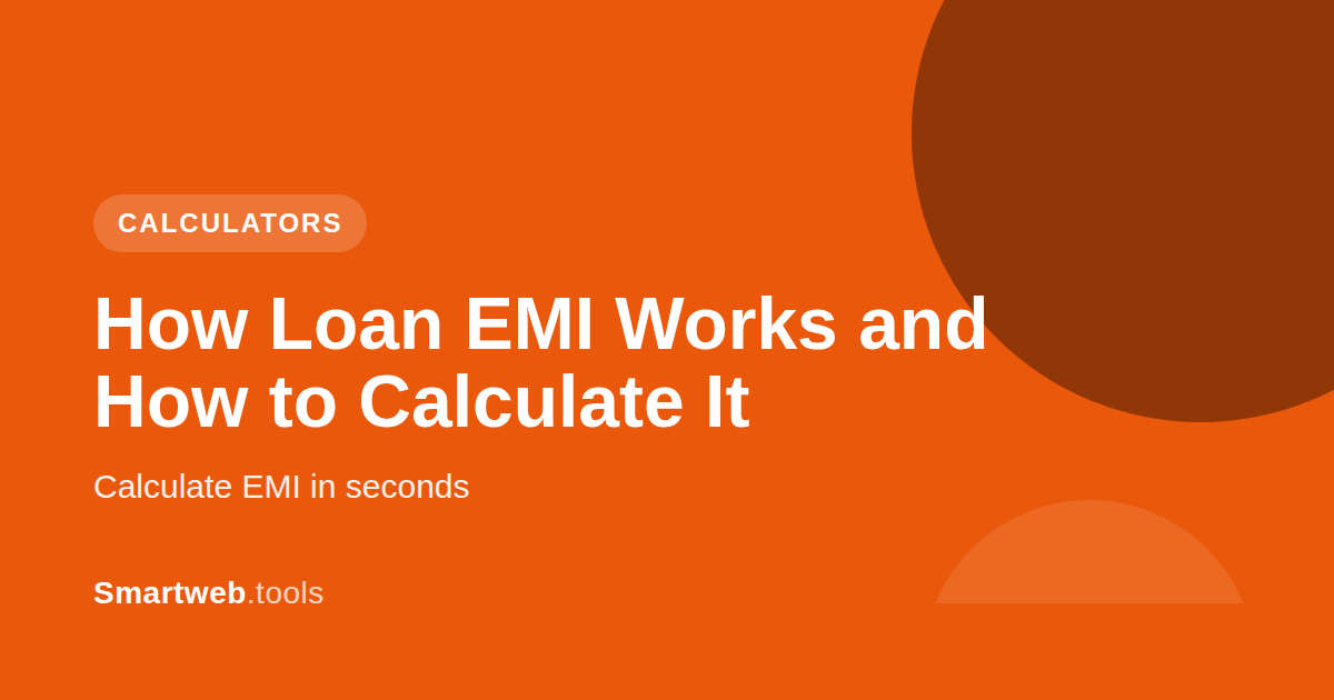 How Loan EMI Works and How to Calculate It