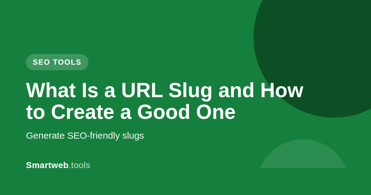 What Is a URL Slug and How to Create a Good One