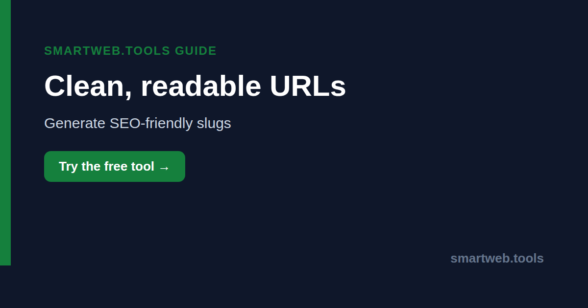 Generate clean, SEO-friendly URL slugs with Smartweb.tools