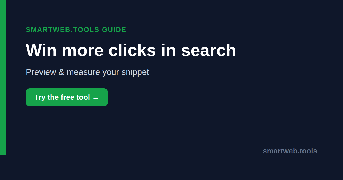 Preview and measure your search snippet with Smartweb.tools